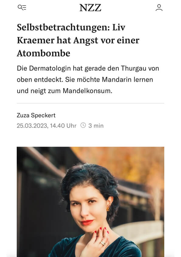 Article from NZZ am Sonntag Magazin featuring board certified dermatologist and longevity skincare expert Dr. Liv Kramer in shown in an exclusive interview